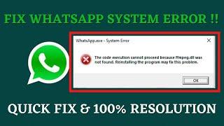 whatsapp | the code execution cannotproceed because ffmpeg.dll was not found