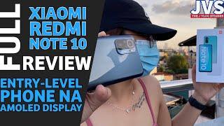 Xiaomi Redmi Note 10 Full Review - Filipino | Camera Samples | Battery Test | Benchmark Test |