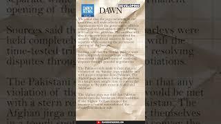 Pakistani, Afghan Tribal Elders Discuss Border Dispute | Dawn News English