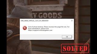 NO VIRTUAL MEMORY ERROR RED DEAD REDEMPTION 2