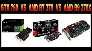 GTX 760 VS AMD R7 370 VS AMD R9 270X - Full HD (Desempenho em Jogos)