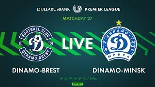 LIVE |  Dinamo-Brest – Dinamo-Minsk | Динамо-Брест — Динамо-Минск