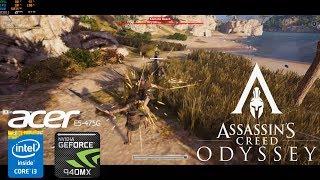 Assassin's Creed Odyssey Geforce 940MX Acer Aspire E5-475G i3-6006u