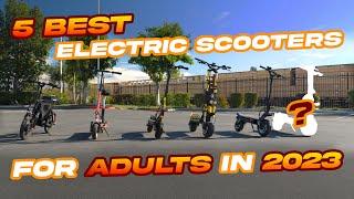 5 Best Electric Scooters for Adults in 2023