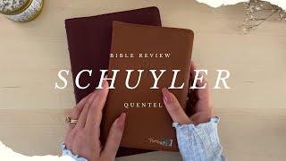 Schuyler Bible, a Long-Term Review | Schuyler Quentel and Schuyler PSQ (Personal Size Quentel)