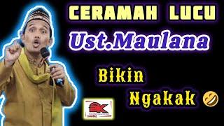 Ceramah Lucu | Ustadz Maulana | Bikin Ngakak