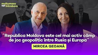 23•Mircea Geoană: când se va termina războiul în Ucraina și ultima șansă a integrării Moldovei în UE