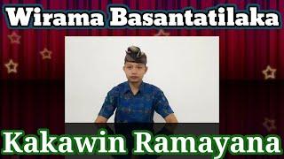 WIRAMA BASANTATILAKA KAKAWIN RAMAYANA 1 BAIT V-VIII