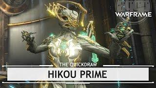 Warframe: Hikou Prime, Hitting It Hard & Fast [thequickdraw]