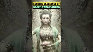 Seeking Blessings of Green Tara