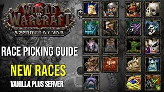 WoW Azeroth at War | Vanilla Plus | Race Picking Guide 2024