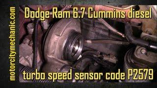 Dodge Ram 6.7 Cummins diesel turbo speed sensor code P2579