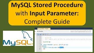 MySQL Stored Procedure with Input Parameter: Complete Guide