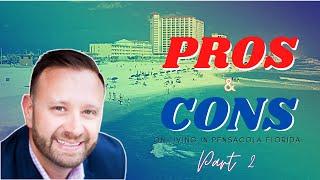 Pros and Cons of Living in Pensacola Florida 2021 [PART II]