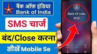 Bank Of India SMS Charges Kaise Band Kare | How To Stop sms Charges In Bank Of India