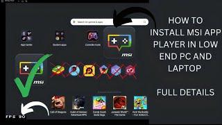 How to install msi app player in laptop and pc | full details