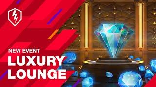 WoT Blitz. Chill in the Luxury Lounge and get your Rewards!