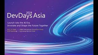 DevDay Asia 2024 | Day 2 Keynote