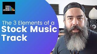 The 3 Elements of a Stock Music Track | StockMusicLicensing.com