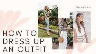 5 Ways to Dress Up an Outfit