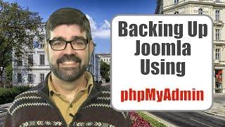 How to Back Up Your Joomla Database Using phpMyAdmin  - Another tutorial on how to backup Joomla