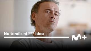 Luis Enrique: “Mi hija vino a vivir con nosotros 9 años maravillosos” | No tenéis ni **** idea