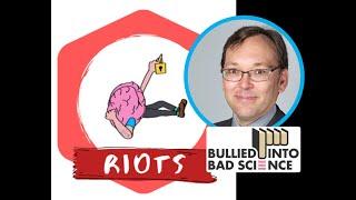 Dr Stephen Eglen - Bullied into Bad Science | RIOT Science Club