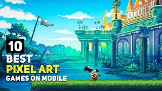 Top 10 Must-Play Pixel Art Games for Android / iOS in 2024! | New Updated Games