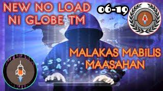 NEW NO LOAD GLOBE TM MALAKAS MABILIS MAASAHAN