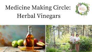 Herbal Vinegars with Rosalee and Emily