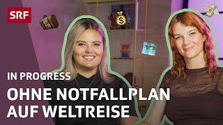 6 Monate Weltreise: So viel Geld hat Marina gespart & ausgegeben  | IN PROGRESS | SRF