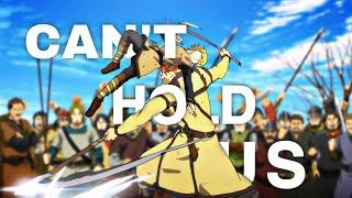 Vinland Saga - CAN'T HOLD US [ Edit/Amv ]