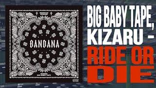 РАЗБОР БИТА: BIG BABY TAPE, KIZARU - RIDE OR DIE | КАК СДЕЛАТЬ БИТ В FL STUDIO 20