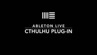 Cthulhu Plug-In. Create Chord Patterns the Easy Way! Easy Ableton Live Tips.