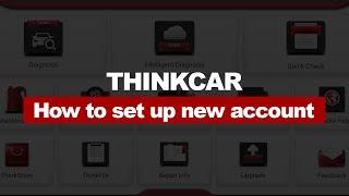 How to Set Up a New Account for Your Thinkcar Vehicle Scanner