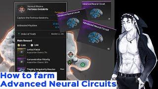 How to farm Advanced Neural Circuits | The First Descendant