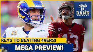 Rams vs. 49ers Thursday Night Football Mega Preview! Storylines, Keys to Victory & More!