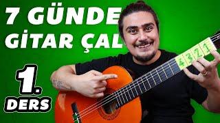 7 GÜNDE GİTAR NASIL ÇALINIR? - Gitar Dersi #1