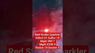 Red Strobe Sparkler and Fireworks Star Composition #Srno3 #strontium nitrate #fireworks #shorts