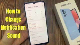Samsung Galaxy A13: How to Change Notification Sound