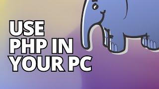 How to Run PHP Scripts on Your PC? How to Execute PHP Code?