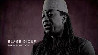 ELAGE DIOUF NU MELNI YOW - (PEOPLE LIKE YOU)