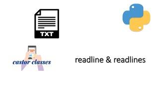 readline & readlines | Python | Castor Classes