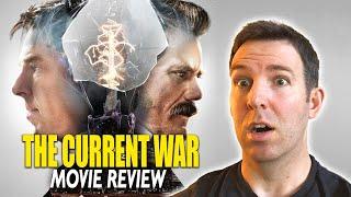 The Current War - Movie Review