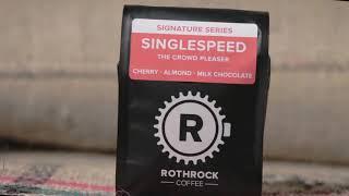 Rothrock Coffee: Singlespeed Coffee Story