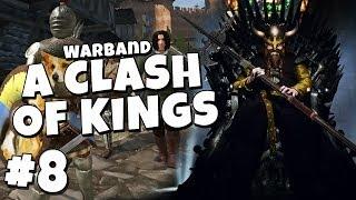 Warband - A Clash of Kings #8 - The Lannister Offensive