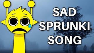 Sad Sprunki Song Animated Music Video