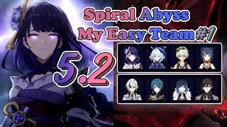 My Easy Team – Round 1 [Spiral Abyss 5.2]