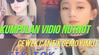 kumpulan Vidio Tik Tok EVOS NOTNOT || cewek cantik gemoy imut