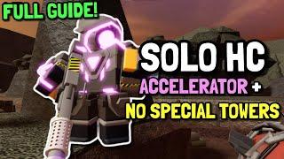 EASY SOLO HARDCORE TRIUMPH WITH BUFFED ACCELERATOR + NO SPECIAL TOWERS | Roblox TDS